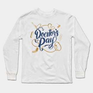 Doctors' Day – March Long Sleeve T-Shirt